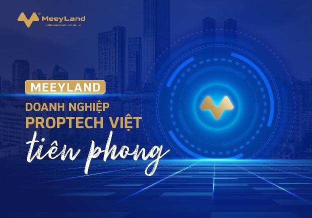 MeeyLand – thương hiệu proptech tại Việt Nam - Ảnh 1.