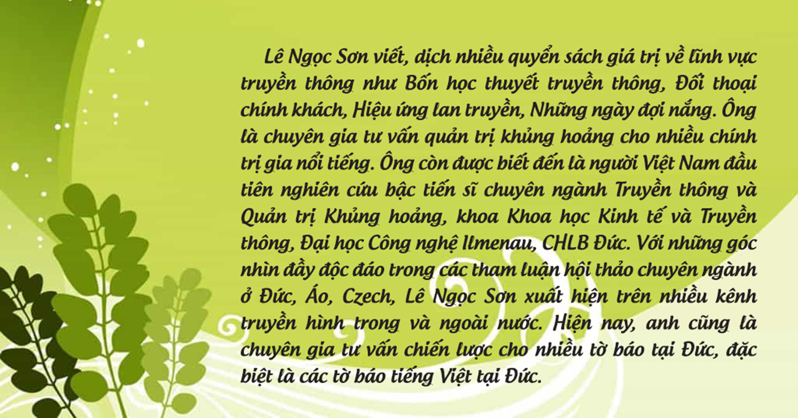 Chuyên gia Lê Ngọc Sơn - một cây cỏ bìa rừng mê triết lý Phật giáo - Ảnh 2.