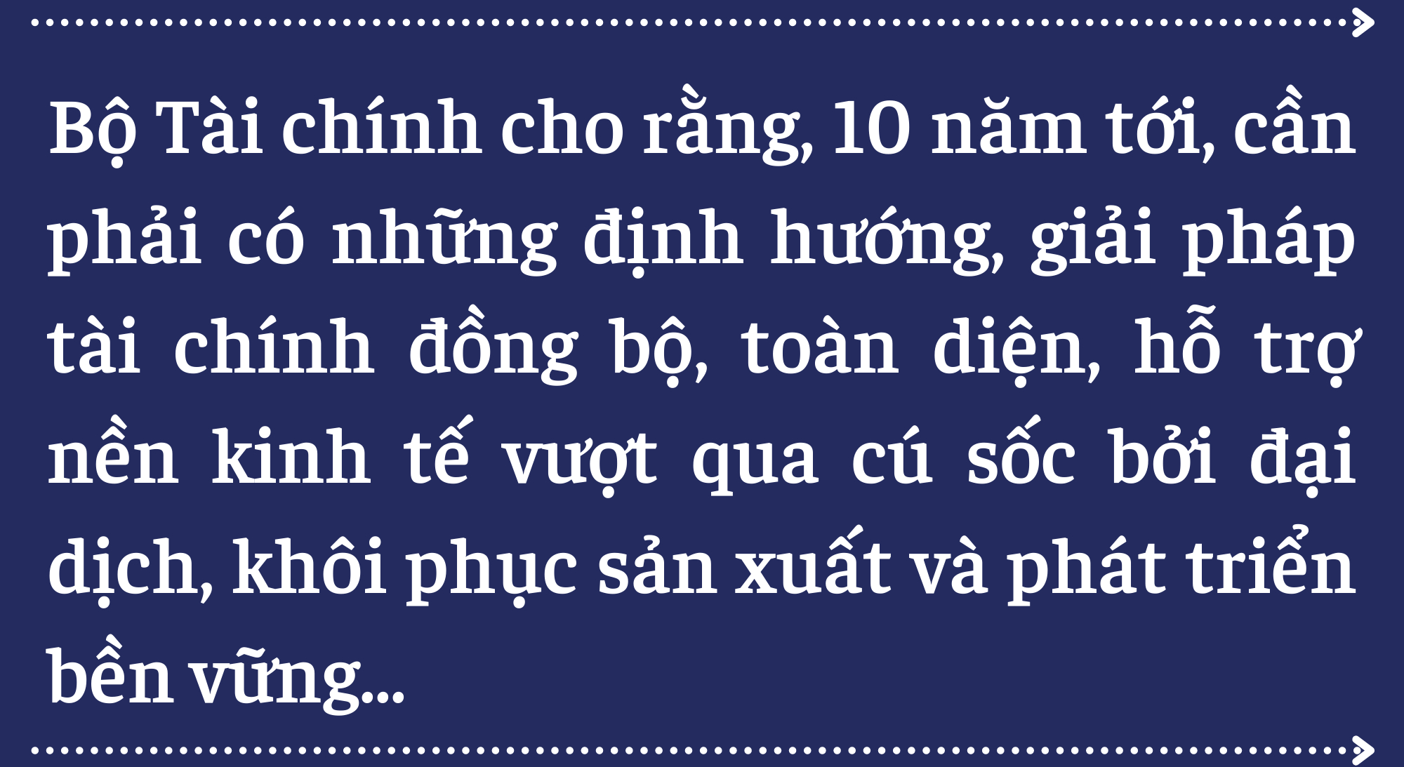 Chiến lược tài chính 2021-2030: Thúc đẩy phục hồi phát triển kinh tế - Ảnh 1.