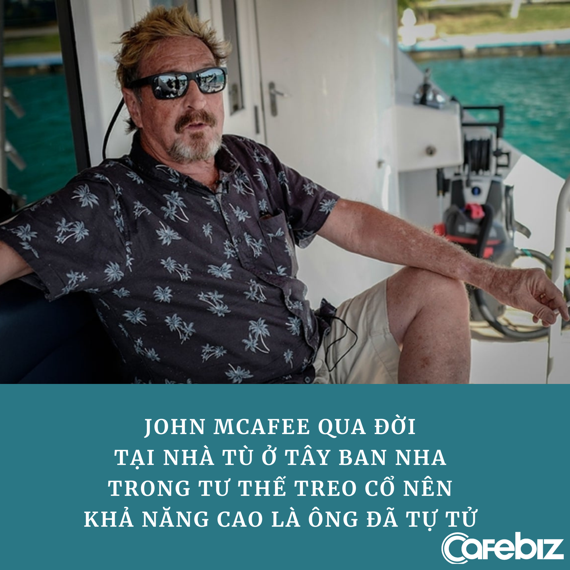 Cuộc đời đầy biến động của John McAfee – ông trùm công nghệ, tay bơm thổi tiền số khét tiếng một thời vừa qua đời trong tù - Ảnh 1. Cuộc đời đầy biến động của John McAfee – ông trùm công nghệ, tay bơm thổi tiền số khét tiếng một thời vừa qua đời trong tù - Ảnh 1.
