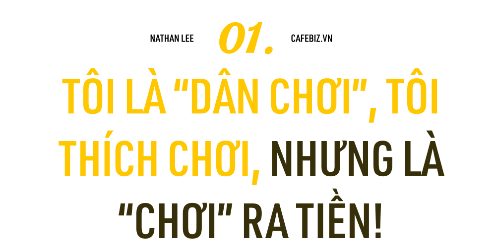 Nathan Lee nói chuyện kinh doanh: ‘Người làm chủ LUÔN ĐÚNG, vì nếu có năng lực làm chủ, bạn đã KHÔNG đi làm thuê!’ - Ảnh 1. Nathan Lee nói chuyện kinh doanh: ‘Người làm chủ LUÔN ĐÚNG, vì nếu có năng lực làm chủ, bạn đã KHÔNG đi làm thuê!’ - Ảnh 1.
