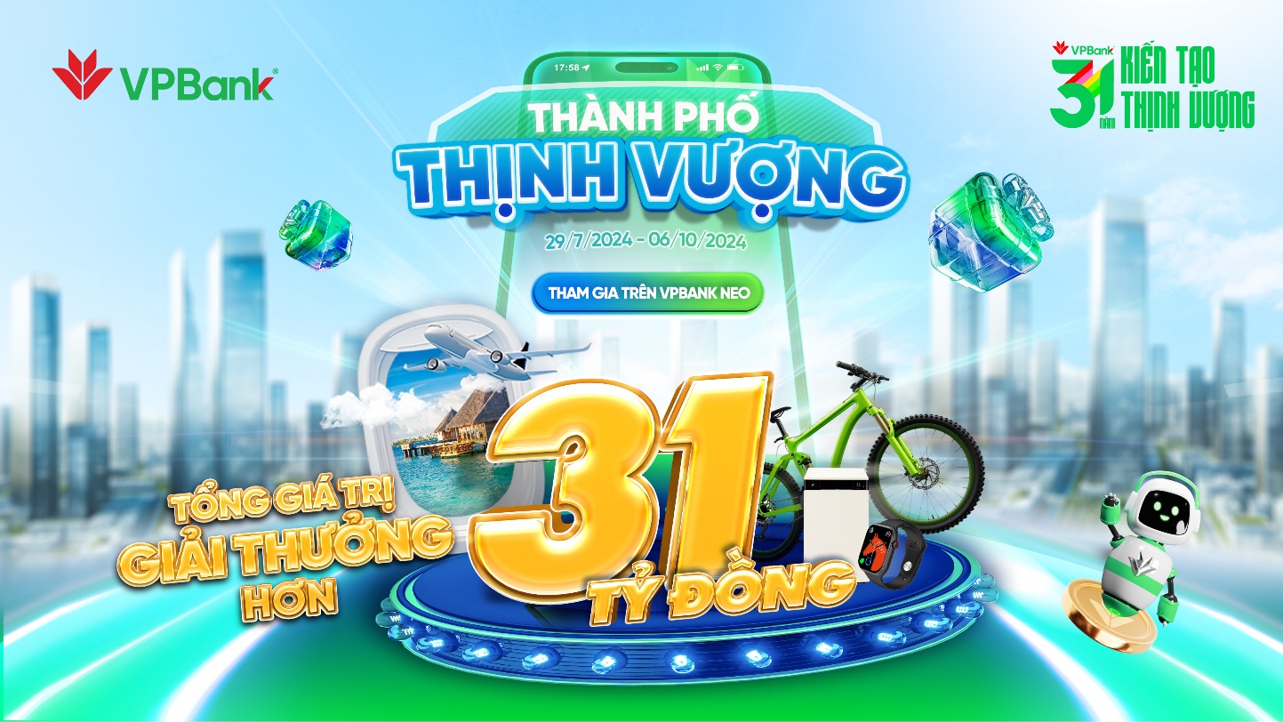 Tưng bừng chào tuổi 31, VPBank dành tặng cho khách hàng 31 tỷ đồng quà tặng dịp sinh nhật- Ảnh 1.