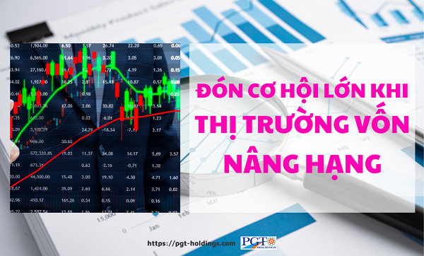 Đón cơ hội lớn khi thị trường vốn nâng hạng- Ảnh 1.