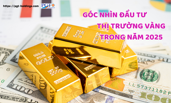 Góc nhìn đầu tư thị trường vàng trong năm 2025- Ảnh 1.