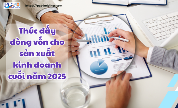 Thúc đẩy dòng vốn cho sản xuất kinh doanh cuối năm 2025- Ảnh 1.