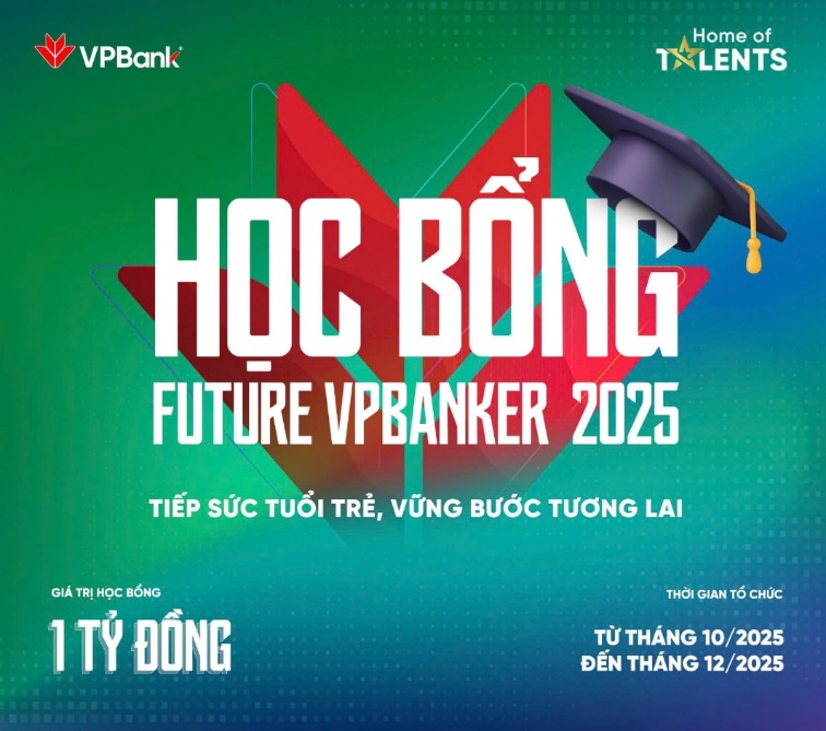 Học bổng Future VPBanker 2025 - Chắp cánh hành trình vươn xa của tài năng trẻ Việt Nam- Ảnh 1.