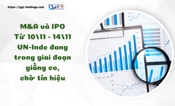 M&A và IPO (Từ 10/11 - 14/11): VN-Index đang trong giai đoạn giằng co, chờ tín hiệu- Ảnh 1. M&A và IPO (Từ 10/11 - 14/11): VN-Index đang trong giai đoạn giằng co, chờ tín hiệu- Ảnh 1.