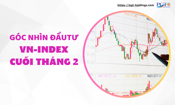 Góc nhìn đầu tư VN-Index cuối tháng 2- Ảnh 1.