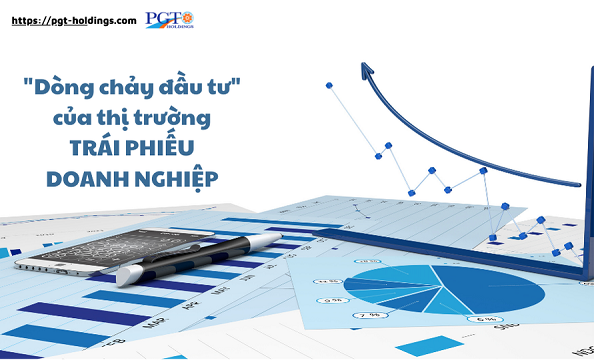 "Dòng chảy đầu tư" của thị trường trái phiếu doanh nghiệp- Ảnh 1.