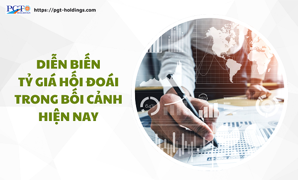 Diễn biến tỷ giá hối đoái trong bối cảnh hiện nay- Ảnh 1. Diễn biến tỷ giá hối đoái trong bối cảnh hiện nay- Ảnh 1.