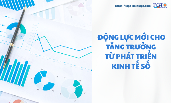 Động lực mới cho tăng trưởng từ phát triển kinh tế số- Ảnh 1. Động lực mới cho tăng trưởng từ phát triển kinh tế số- Ảnh 1.