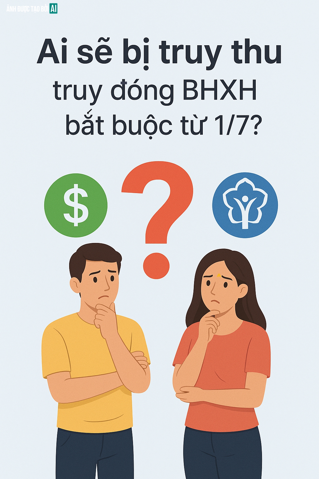 Từ 1/7, ai sẽ bị truy thu, truy đóng BHXH bắt buộc?- Ảnh 1. Từ 1/7, ai sẽ bị truy thu, truy đóng BHXH bắt buộc?- Ảnh 1.