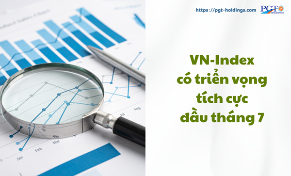 VN-Index có triển vọng tích cực đầu tháng 7- Ảnh 1.
