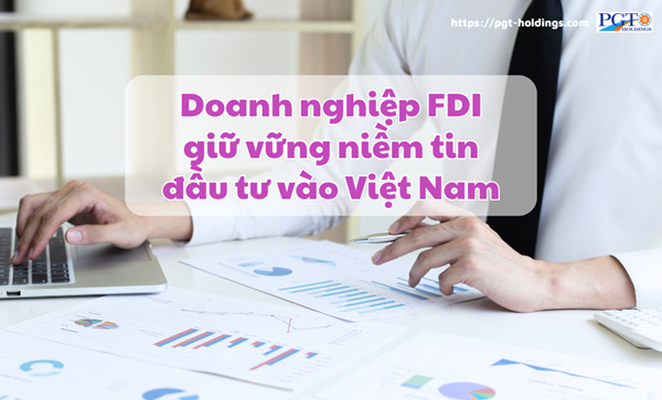 Doanh nghiệp FDI giữ vững niềm tin đầu tư vào Việt Nam- Ảnh 1.