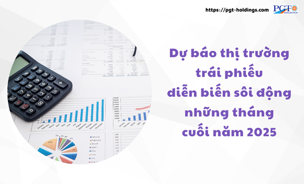 Dự báo thị trường trái phiếu diễn biến sôi động những tháng cuối năm 2025- Ảnh 1. Dự báo thị trường trái phiếu diễn biến sôi động những tháng cuối năm 2025- Ảnh 1.