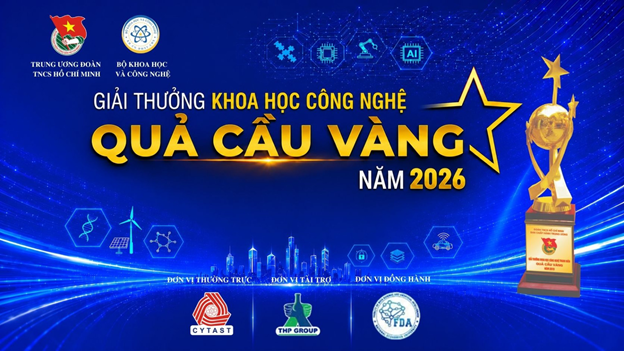 Quả Cầu Vàng 2026: Kết nối tài năng trẻ, đưa khoa học công nghệ vào thực tiễn - Ảnh 2.