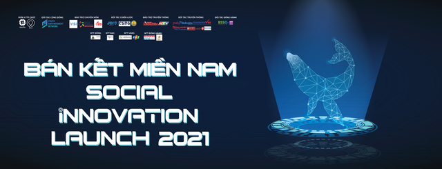 6 đội vào bán kết Cuộc thi “Social Innovation Launch 2021” khu vực Miền Nam   - Ảnh 1.