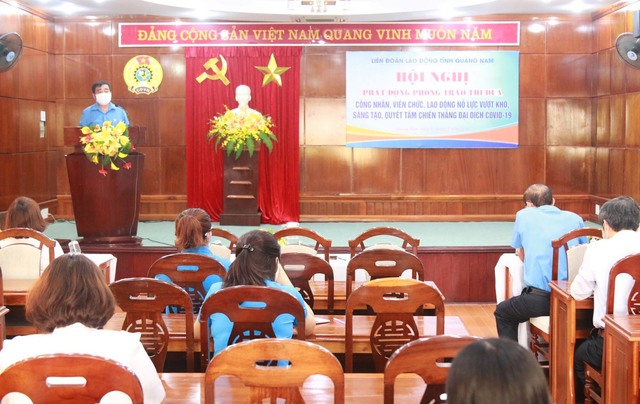 Công nhân, viên chức, lao động tỉnh Quảng Nam nỗ lực chiến thắng đại dịch COVID-19 - Ảnh 1.