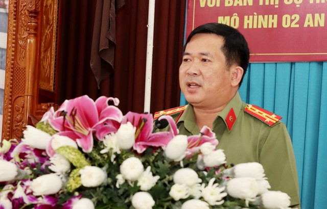 Đại tá Đinh Văn Nơi - Giám đốc Công an tỉnh đánh giá cao công tác phối hợp thực hiện có hiệu quả mô hình &quot;2 An&quot; đóng góp tích cực vào công tác đảm bảo an ninh trật tự trên địa bàn.