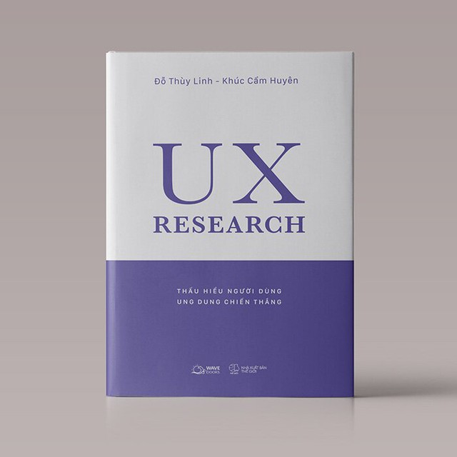 UX Research - Thấu hiểu người dùng, ung dung chiến thắng - Ảnh 1.