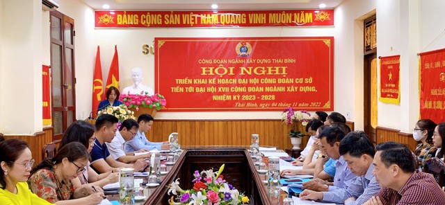 Thái Bình: Công đoàn ngành Xây dựng triển khai kế hoạch tổ chức đại hội công đoàn cơ sở - Ảnh 2.