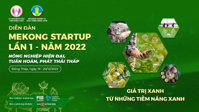 Đồng Tháp: Sắp diễn ra Diễn đàn Mekong Startup Lần I năm 2022 - Ảnh 1.