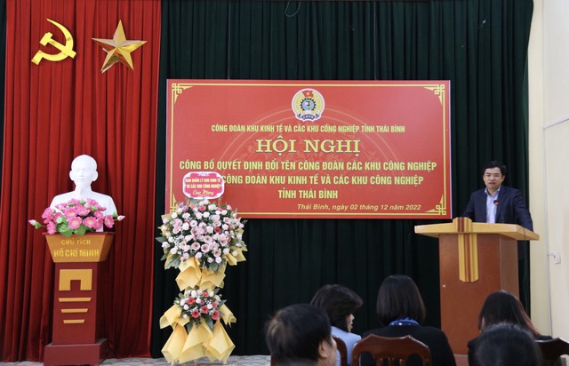 Thái Bình: Công bố quyết định đổi tên Công đoàn Các khu công nghiệp tỉnh Thái Bình thành Công đoàn Khu kinh tế và các khu công nghiệp tỉnh Thái Bình - Ảnh 3.