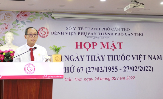 Ông Nguyễn Hữu Dự - Giám đốc Bệnh viện Phụ sản TP Cần Thơ phát biểu tại buổi họp mặt.