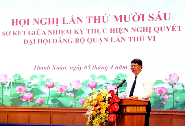 Đảng bộ quận Thanh Xuân tổ chức Hội nghị sơ kết giữa nhiệm kỳ thực hiện Nghị quyết Đại hội VI nhiệm kỳ 2020 - 2025 - Ảnh 2.