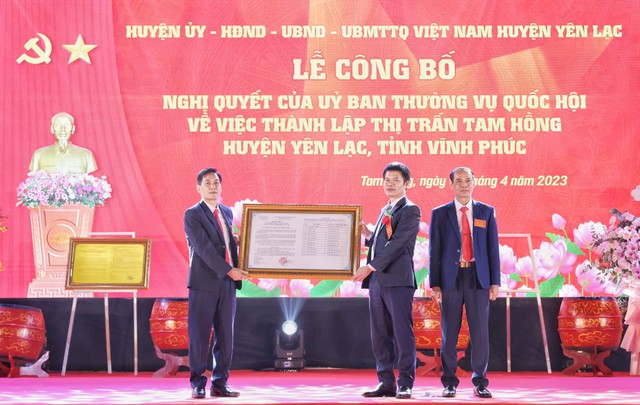 Vĩnh Phúc: Huyện Yên Lạc công bố quyết định thành lập thị trấn Tam Hồng  - Ảnh 1.