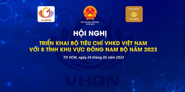 TP. Hồ Chí Minh sẽ diễn ra Hội nghị triển khai Bộ tiêu chí văn hoá kinh doanh Việt Nam với 8 tỉnh khu vực Đông Nam bộ - Ảnh 1.