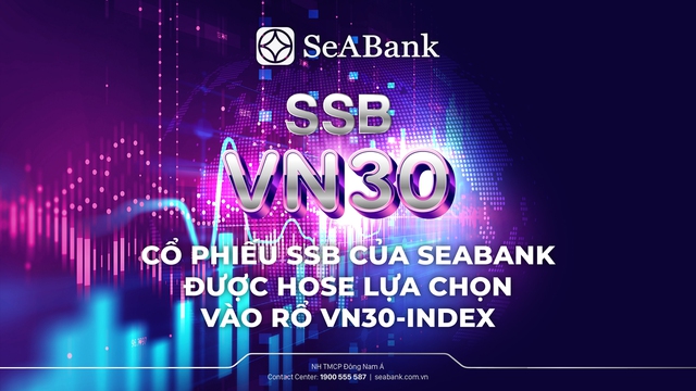 Cổ phiếu SSB của SeABank được HOSE lựa chọn vào rổ VN30-Index - Ảnh 1.