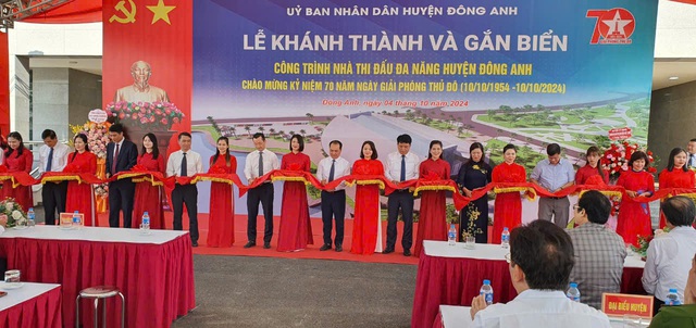 Huyện Đông Anh khánh thành và gắn biển công trình Nhà thi đấu đa năng- Ảnh 1.