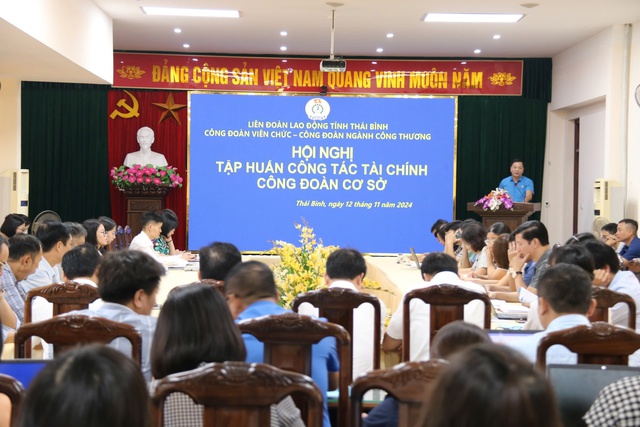 Thái Bình: Tập huấn công tác tài chính cho hơn 200 cán bộ công đoàn cơ sở- Ảnh 1.