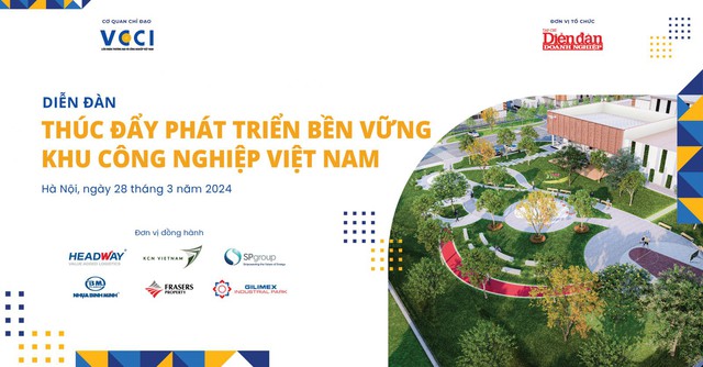 VCCI tổ chức diễn đàn "Thúc đẩy phát triển bền vững khu công nghiệp Việt Nam"- Ảnh 2.