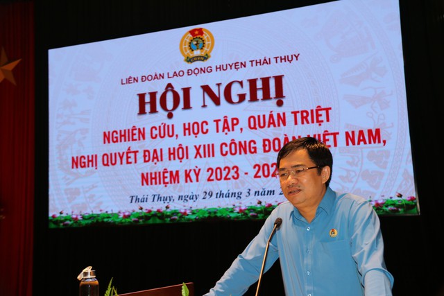 Thái Bình: Triển khai Nghị quyết XIII Công đoàn Việt Nam và Luật Thực hiện dân chủ cho cán bộ công đoàn cơ sở- Ảnh 1.