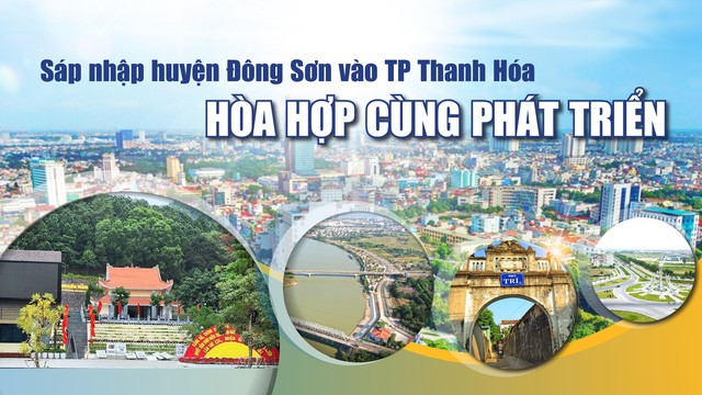 Giữ nguyên tên thành phố Thanh Hóa sau khi sáp nhập với huyện Đông Sơn- Ảnh 2.