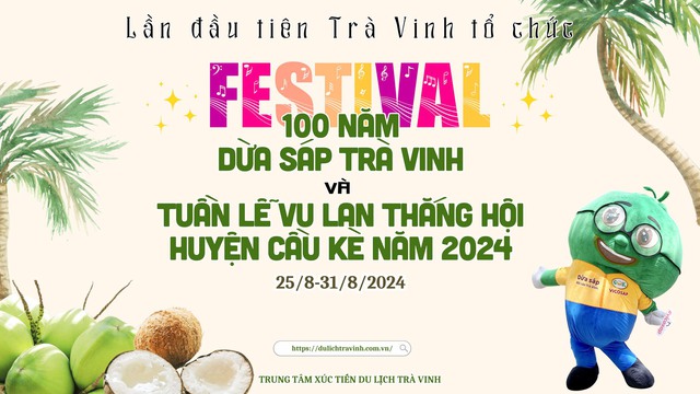 Sắp diễn ra Festival 100 năm Dừa sáp Trà Vinh và Tuần lễ Vu Lan Thắng hội huyện Cầu Kè năm 2024- Ảnh 1.