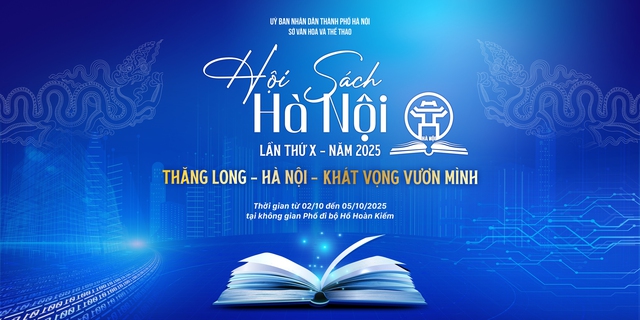 Hội sách Hà Nội lần thứ X – “Thăng Long - Hà Nội Khát vọng vươn mình”- Ảnh 1.