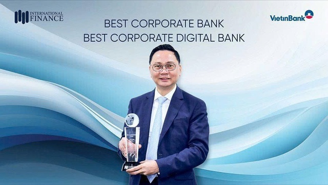VietinBank nhận cú đúp giải thưởng quốc tế dành cho ngân hàng doanh nghiệp- Ảnh 1.