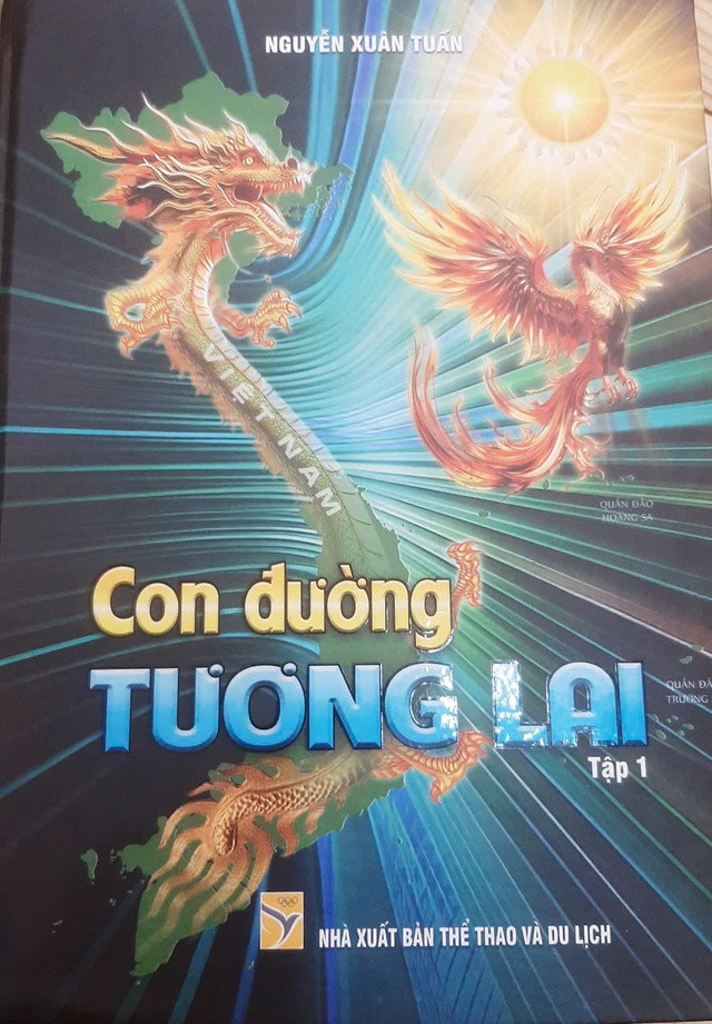 Ra mắt cuốn sách "Con đường tương lai” của nhà văn Nguyễn Xuân Tuấn- Ảnh 1. Ra mắt cuốn sách "Con đường tương lai” của nhà văn Nguyễn Xuân Tuấn- Ảnh 1.