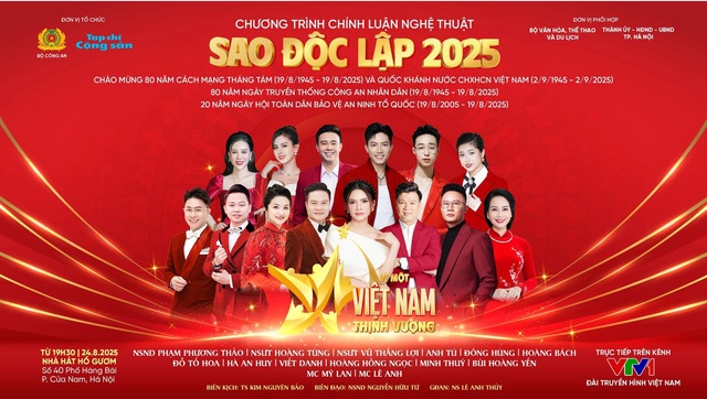 "Sao Độc lập 2025": Bản hùng ca "Vì một Việt Nam thịnh vượng"- Ảnh 2.