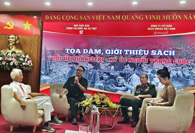 Tọa đàm giới thiệu sách “Hồi ức Quảng Trị - Kí ức Người trong cuộc”- Ảnh 1. Tọa đàm giới thiệu sách “Hồi ức Quảng Trị - Kí ức Người trong cuộc”- Ảnh 1.