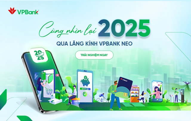 Hơn cả 1 ứng dụng ngân hàng, VPBank NEO đã đồng hành cùng khách hàng trên hành trình thịnh vượng- Ảnh 1. Hơn cả 1 ứng dụng ngân hàng, VPBank NEO đã đồng hành cùng khách hàng trên hành trình thịnh vượng- Ảnh 1.