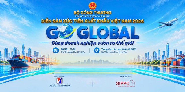 Diễn đàn Xúc tiến xuất khẩu 2026: Tạo đà cho doanh nghiệp Việt tham gia sâu vào chuỗi giá trị toàn cầu- Ảnh 1.