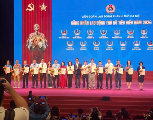 Tôn vinh doanh nghiệp vì người lao động, công nhân lao động Thủ đô tiêu biểu năm 2026 - Ảnh 4.