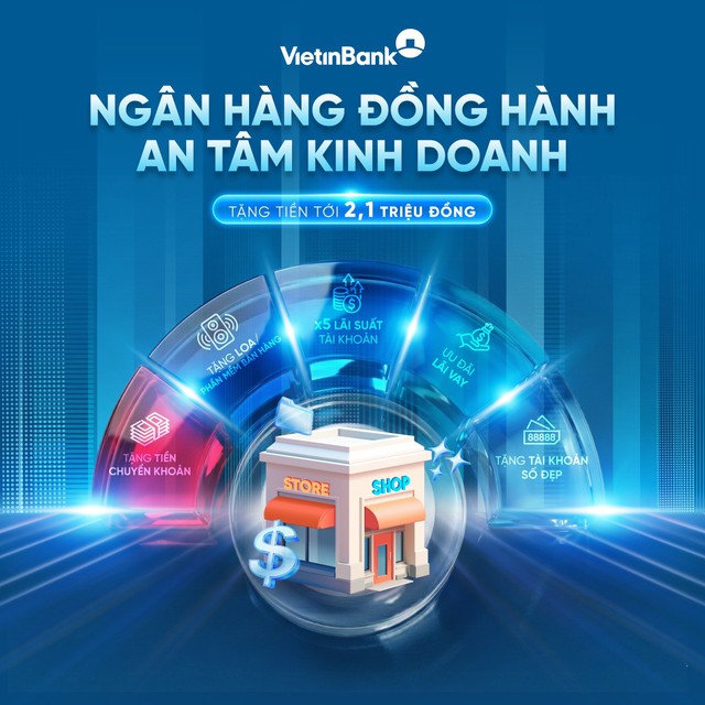 VietinBank tặng tới 2,1 triệu đồng cho hộ/cá nhân kinh doanh trong năm 2026- Ảnh 1. VietinBank tặng tới 2,1 triệu đồng cho hộ/cá nhân kinh doanh trong năm 2026- Ảnh 1.