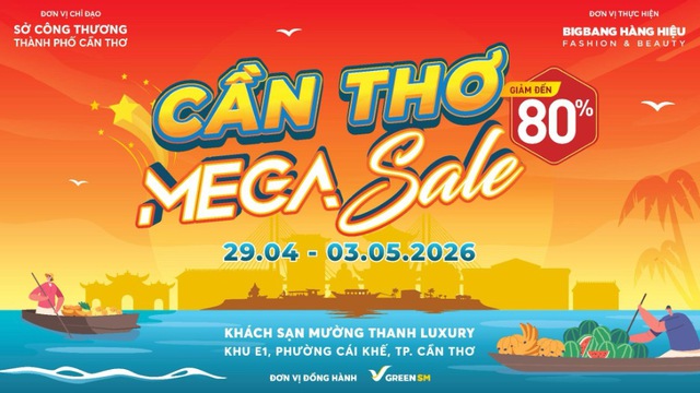 Sự kiện Khuyến mại hàng hiệu Cần Thơ Mega Sale 2026 diễn ra từ ngày 29/4 đến 3/5- Ảnh 5.