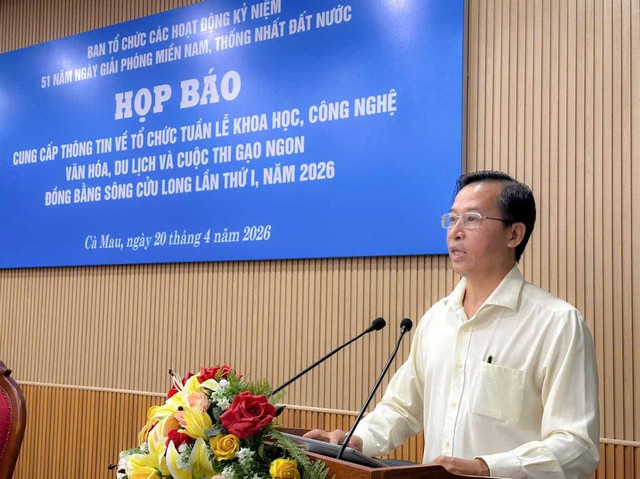 Cà Mau tổ chức Tuần lễ Khoa học, Công nghệ - Văn hóa, Du lịch và Cuộc thi Gạo ngon ĐBSCL lần thứ I, năm 2026- Ảnh 2.