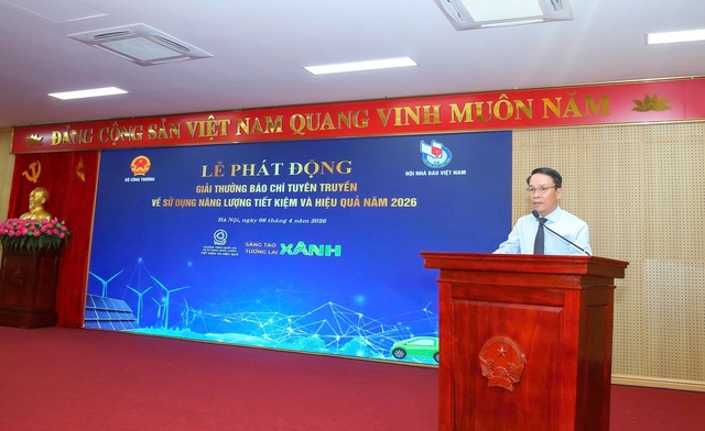 Phát động Giải thưởng báo chí tuyên truyền về sử dụng năng lượng tiết kiệm và hiệu quả năm 2026- Ảnh 1.